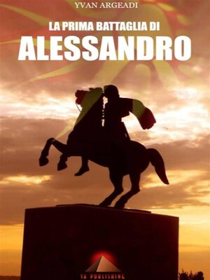 cover image of La prima battaglia di Alessandro